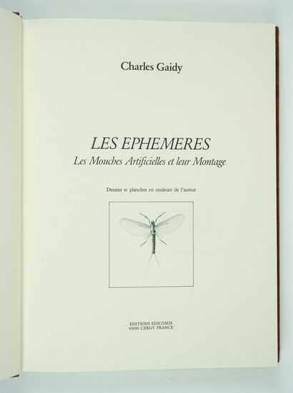 null GAIDY (Charles) : Les Ephémères. Les mouches artificielles et leur montage....