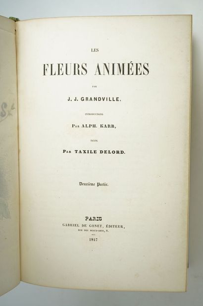 null GRANDVILLE (Jean-Ignace-Isidore Gérard, said): Les Fleurs animées. Text by Taxile...