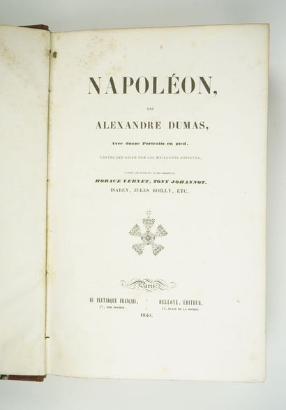 null DUMAS (Alexandre) : Napoléon. Avec douze portraits en pied d'après les peintures...