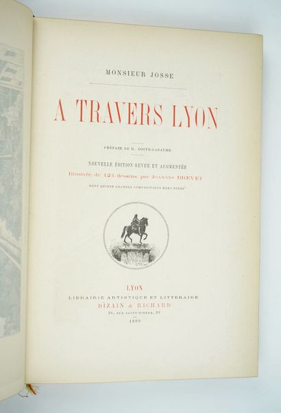 null JOSSE Monsieur [BLETON (Auguste)] : A travers Lyon. New revised and enlarged...