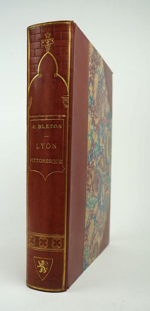 null BLETON (Auguste): Lyon pittoresque. Illustrated with 5 etchings, 20 lithographs...