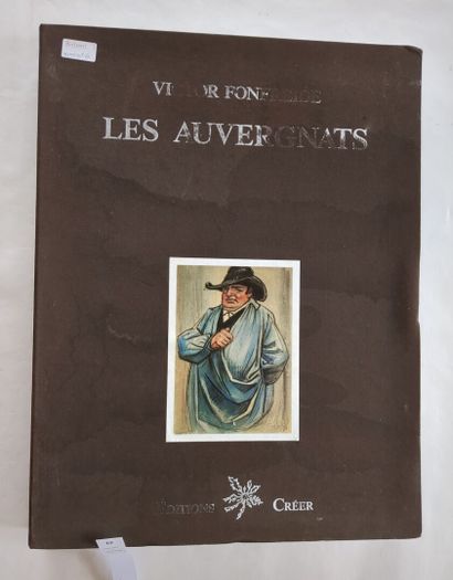 null FONFREIDE (Victor). Les Auvergnats. Présentation et Commentaires de Jean-Jacques...