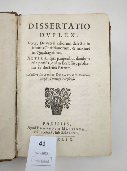 null LAUNOY (Jean de) : Dissertatio duplex : Una, de veteri ciborum delectu (). Altera,...