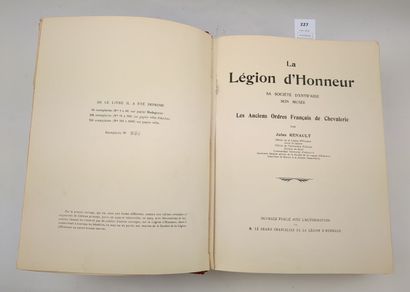 null RENAULT (Jules). La Légion d'Honneur et les anciens Ordres Français. Un volume...
