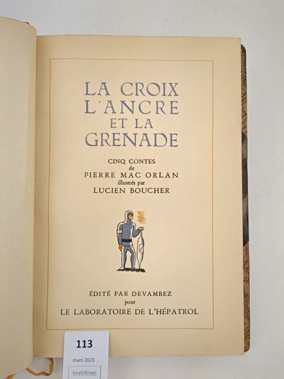 null MAC ORLAN (Pierre). La Croix, l'Ancre et la Grenade. Cinq contes inédits illustrés...