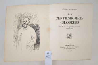 null [Chasse]. FOUDRAS (Marquis, de). Les Gentilshommes Chasseurs, illustré de 47...