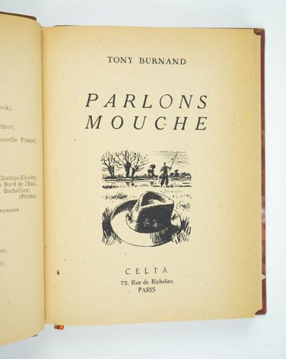 null Four bound fishing books: 

BURNAND (Tony): Parlons mouche. Chapter headings...