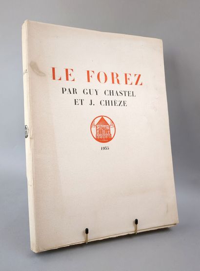 null [Forez]. CHASTEL (Guy). Le Forez. Illustrations de Jean Chièze. Saint-Félicien...