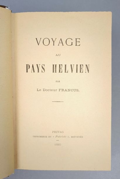 null [MAZON (Albin)]. Voyage au pays helvien. Par le docteur Francus. Privas, Imprimerie...