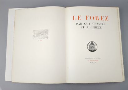 null [Forez]. CHASTEL (Guy). Le Forez. Illustrations de Jean Chièze. Saint-Félicien...