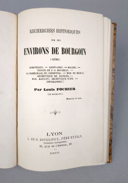 null [Dauphiné]. FOCHIER (Louis). Recherches historiques sur les environs de Bourgoin...