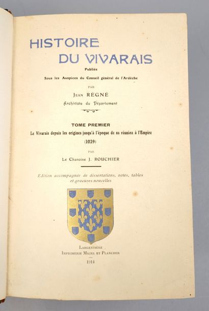 null [Vivarais]. ROUCHIER (Chanoine Jacques) et RÉGNÉ (Jean). Histoire du Vivarais....