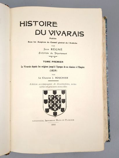 null [Vivarais]. ROUCHIER (Chanoine Jacques) et RÉGNÉ (Jean). Histoire du Vivarais....