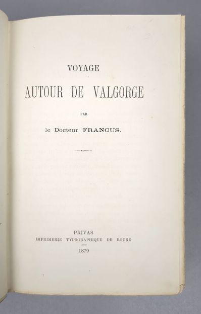 null [MAZON (Albin)]. Voyage autour de Valgorge par le Docteur Francus. Privas, Imprimerie...
