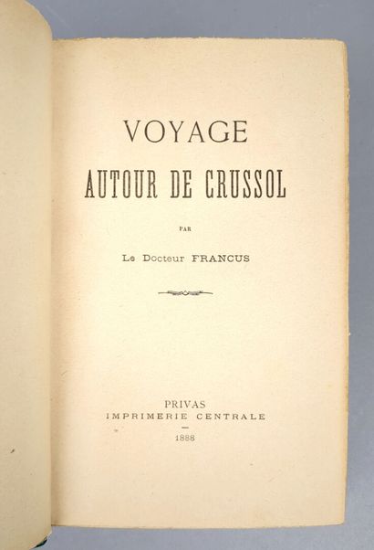 null [Vivarais]. [MAZON (Albin)]. Voyage autour de Crussol par le Docteur Francus....