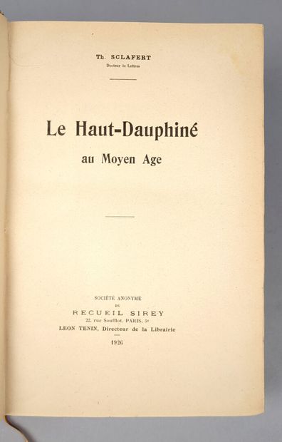 null [Dauphiné] SCLAFERT (Thérèse). Le Haut-Dauphiné au Moyen-âge. Paris, Société...
