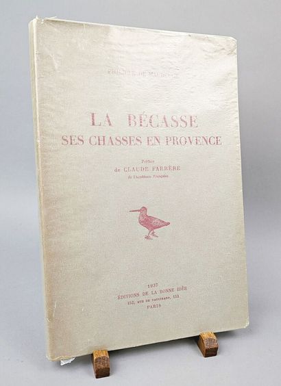null MAUBEUGE (Philippe, de). La Bécasse. Ses chasses en Provence.
Préface de Claude...