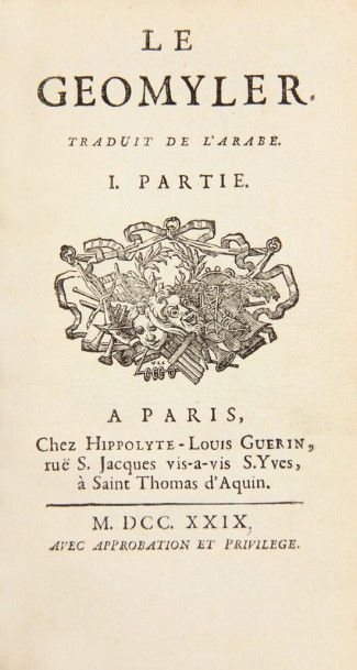 [VILLARS (Abbé de Montfaucon de) LE GEOMYLER traduit de l'arabe. Paris, Guérin, 1729....