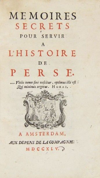 null [PECQUET (A)]. MEMOIRES SECRETS POUR SERVIR A L'HISTOIRE DE PERSE. Amsterdam,...