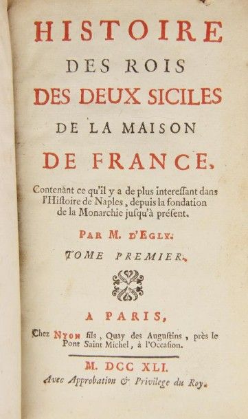 null MONTHENAULT D'ÉGLY (Charles-Philippe). Histoire des Rois des Deux Siciles de...