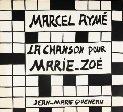 null AYME (Marcel). LA CHANSON POUR MARIE ZOE. Paris, Editions de la Goulotte, 2001....