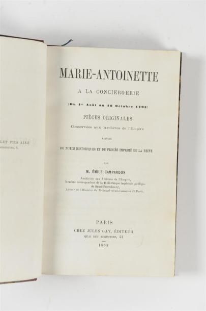 null CAMPARDON (Emile), MARIE-ANTOINETTE A LA CONCIERGERIE (DU 1er AOUT AU 16 OCTOBRE...