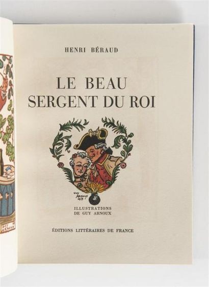 null BERAUD (Henri), LE BEAU SERGENT DU ROI, Paris, Editions littéraires de France,...