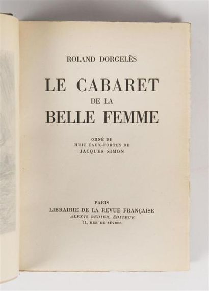 null DORGELES (Roland), LE CABARET DE LA BELLE FEMME, Paris, Revue Française Alexis...