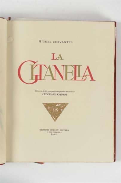 null CERVANTES (Miguel de), LA GITANELLA, Paris, Georges Guillot, 1948. In-folio,...