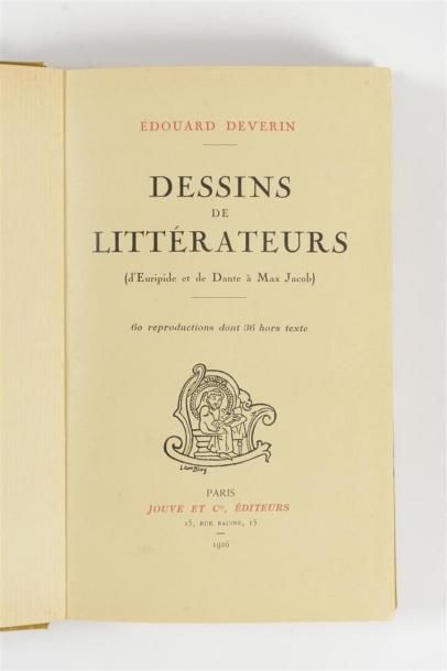 null DEVERIN (Edouard), DESSINS DE LITTERATEURS (D'EURIPIDE ET DE DANTE A MAX JACOB),...