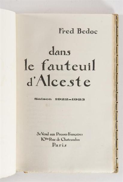 null BEDOC (Fred), DANS LE FAUTEUIL D'ALCESTE, SAISON 1922-1923, Paris, Presses Françaises,...