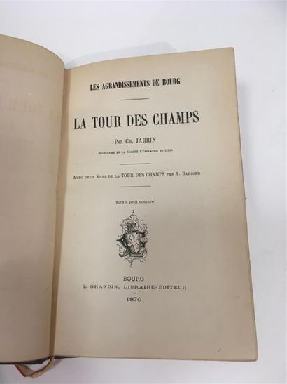 null JARRIN (Ch.), LA TOUR DES CHAMPS, Bourg, L. Grandin, 1876. Suivi de 
LE TRYPTIQUE...