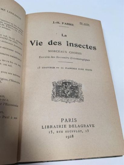 null FABRE (J.H.), LA VIE DES INSECTES, Paris, Delagrave, 1928. In-8°, 268 pp. +...