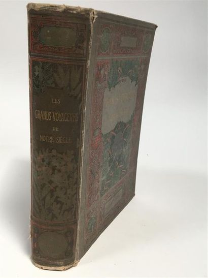 null MEISSAS (G.), LES GRANDS VOYAGEURS DE NOTRE SIECLE, Paris, Hachette et Cie,...