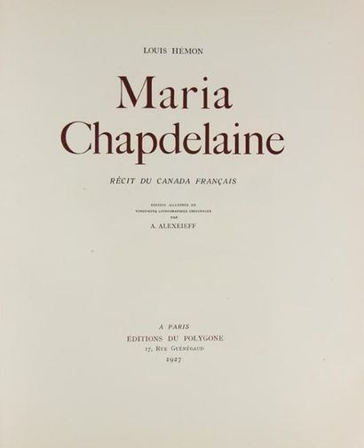 null HEMON (Louis). Maria Chapdelaine. Paris, éd. Polygone, 1927. In-4° broché, couverture...