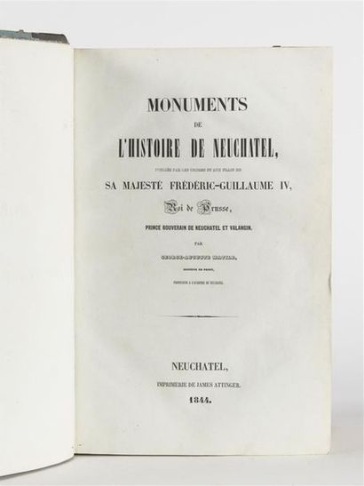 null MATILE (George-Auguste). Monuments de l'histoire de Neuchâtel, publiés par les...