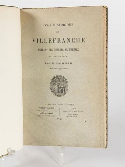 null LONGIN (e.) : Essai historique sur Villefranche pendant les guerres religieuses...