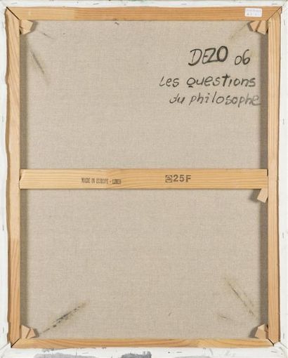 null Lien DEZO (1954 ) 
Les questions du philospohe
huile sur toile, contresignée,...