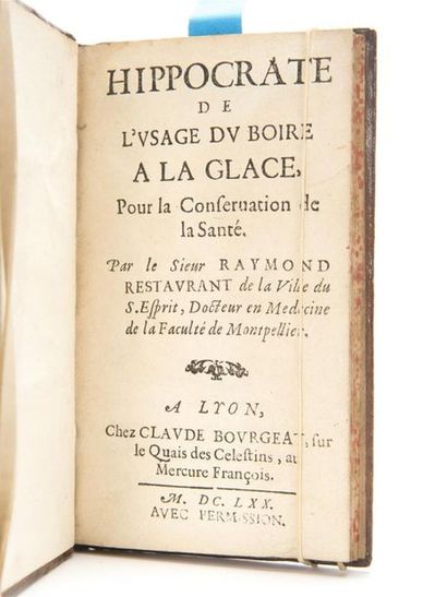 null RESTAURANT (Raymond) : Hippocrate de l'usage du boire à la glace, pour la conservation...