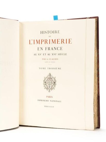 null CLAUDIN (Anatole) : Histoire de l'imprimerie en France au XVe et au XVIe siècle....