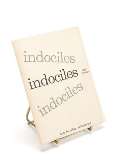 null BORNE (Alain) : Indociles. Club du poème, rochessauve, 1971.
Un des 10 exemplaires...
