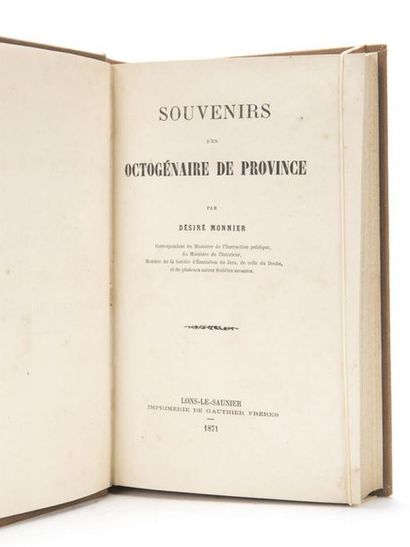 null MONNIER Désiré - SOUVENIRS D'UN OCTOGENAIRE DE PROVINCE.
Lons-le-Saunier, imprimerie...