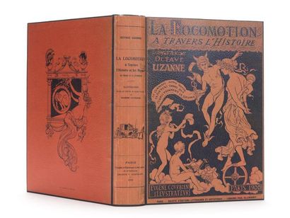 null UZANNE (Octave) : La locomotion à Travers l'Histoire et les Moeurs. Paris, Ollendorff,...