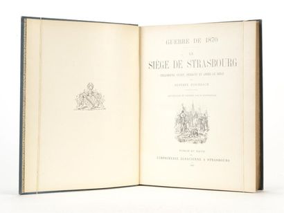 null FISCHBACH (Gustave) : Guerre de 1870 : Le Siege de Strasbourg - Strasbourg avant,...