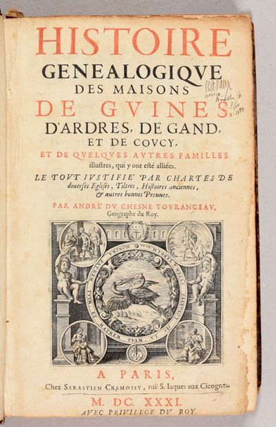  DU CHESNE, André Histoire genealogique des maisons de Guines, d'Ardres, de Gand... Gazette Drouot