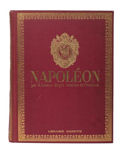 Lacour-Gayet (G.). « Napoléon » sa vie, son...