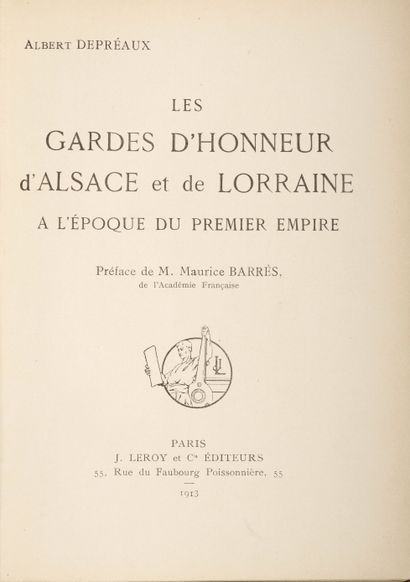 null Dépréaux (A.). Les gardes d’honneur d’Alsace et de Lorraine à l’époque du 1er...