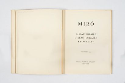 JUAN MIRO "Miro, oiseau solaire, oiseau lunaire, étincellles" - November 1967 - Pierre...