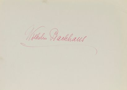 Wilhelm BACKHAUS Wilhelm BACKHAUS, signature on free paper of the German pianist...