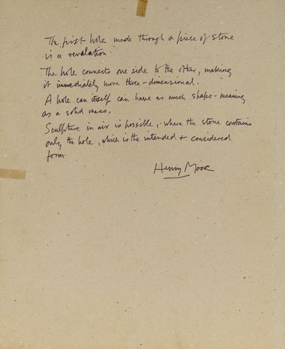 Henry Moore 
Henry MOORE - texte sur carton de la main de Henry Moore, sur la sculpture...